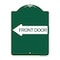 Signmission Designer Series Front Door W/ Left Arrow, Green & White Aluminum Sign, 18" x 24", GW-1824-24390 A-DES-GW-1824-24390 - alternate 1